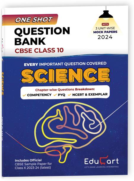 Educart One-shot Question Bank SCIENCE CBSE Class 10 for 2024 (Only Important Q's covered Ch-wise)  - Class 10 Question Bank 2024