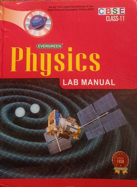 EVERGREEN PHYSICS LAB MANUAL CLASS-11