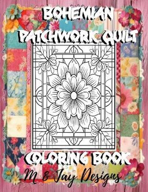 Bohemian Patchwork Quilt Coloring Book