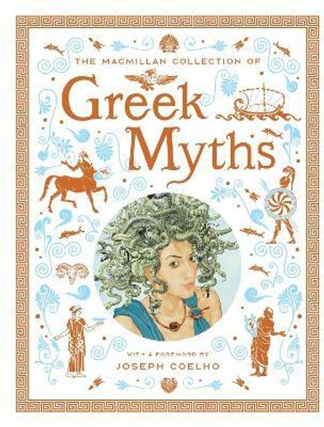 The Macmillan Collection of Greek Myths