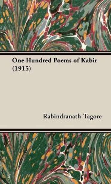 One Hundred Poems Of Kabir (1915)