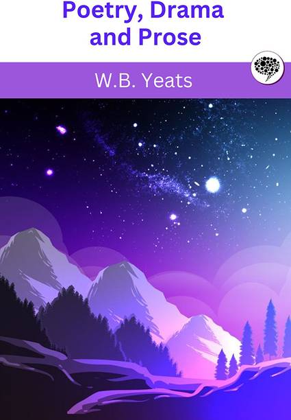 Poetry, Drama and Prose