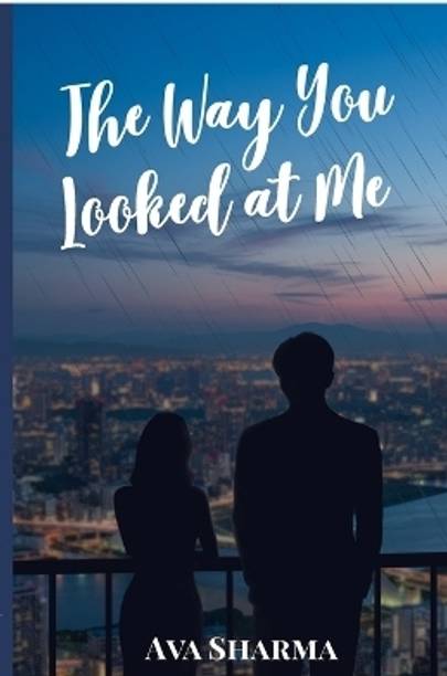 The Way You Looked at Me