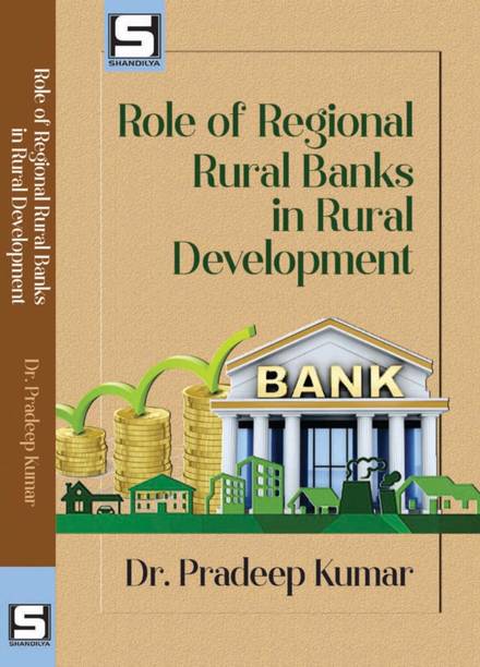 Role of Regional Rural Banks in Rural Development