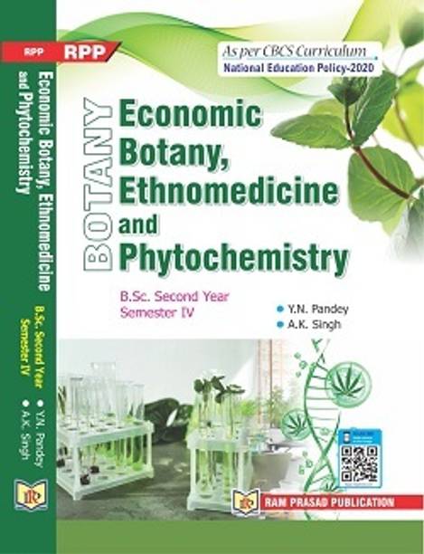 Economic Botany, Ethnomedicine and Phytochemistry Bsc. Second Year Sem-IV