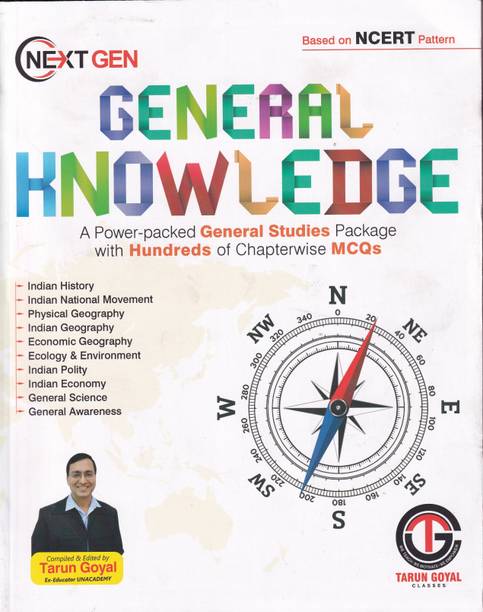 Next Gen General Knowledge With Hundreds Of Chapterwise MCQs (Based on NCERT Pattern) by Tarun Goyal - Examination 2023-2024