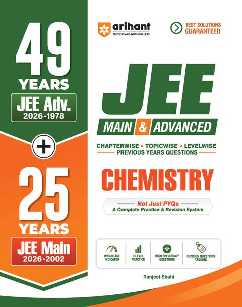 49 Years JEE Adv.2026-1978+25 Years JEE Main 2026 -2002 JEE Main & Advanced Chemistry