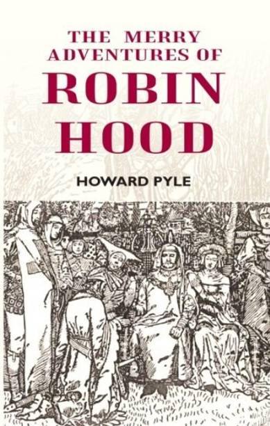 THE MERRY ADVENTURES OF ROBIN HOOD