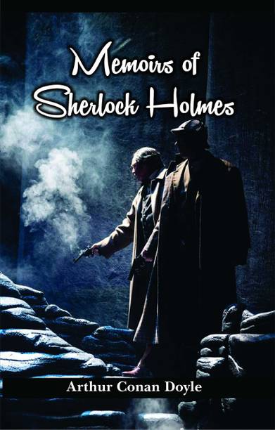 Memoirs of Sherlock Holmes