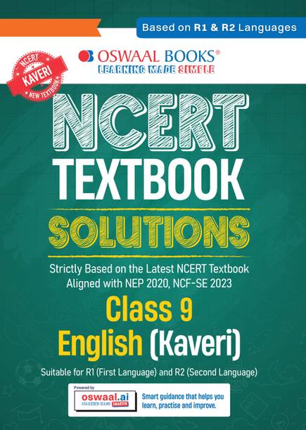 Oswaal NCERT Textbook Solutions English- Kaveri, Class 9 (Latest NCERT) Suitable for R1 (First) & R2(Secondary) Language| Revision Notes, Mind Maps, Solved Intext & Exercise Questions | Oswaal AI