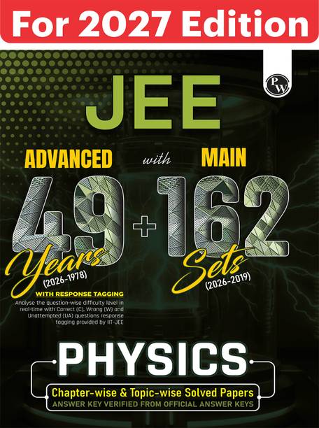 PW JEE Advanced 49 Years (2026-1978) with JEE Main 162 Sets PYQs (2026-2019) Physics