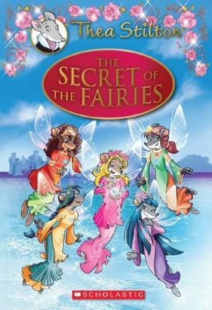 The Secret of the Fairies (Thea Stilton Special Edition #2)