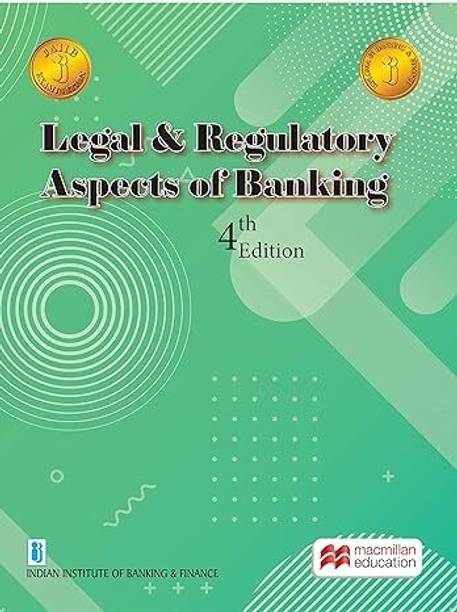Legal & Regulatory Aspect of Banking  - Legal & Regulatory Aspect of Banking