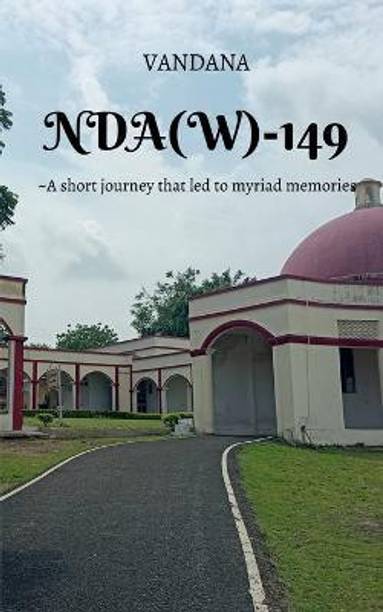 Nda(w)-149 - A short journey that led to myriad memories