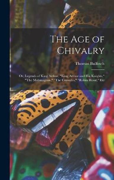 The Age of Chivalry