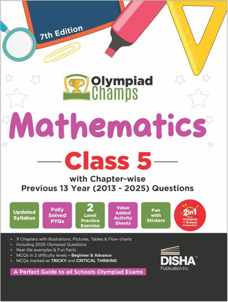 Disha Olympiad Champs Mathematics Class 5 with Chapter-wise Previous 13 Year (2013 - 2025) Questions 7th Edition | Complete Prep Guide with Theory, PYQs, Past & Practice Exercise