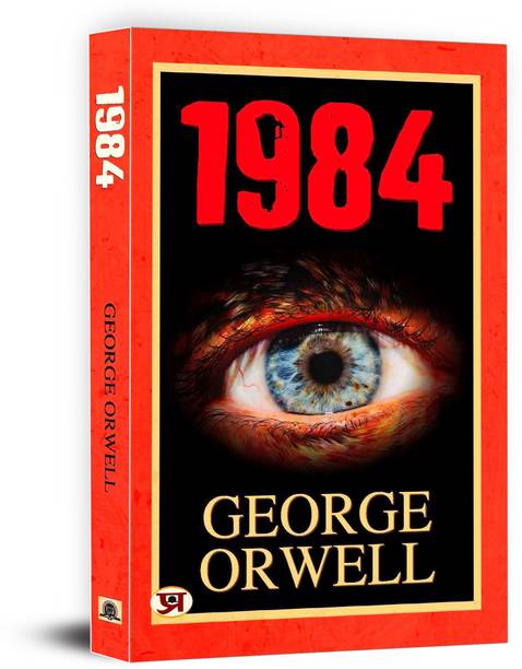 1984  - 1984 : International Bestseller “1984 by George Orwell” (Best Selling Books of All Time)