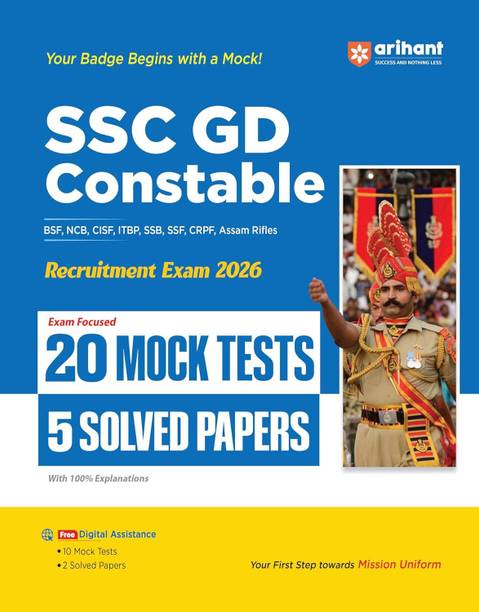 Arihant SSC GD Constable Recruitment Exam 2026 | 20 Mock Tests & 5 Solved Papers | For BSF, CISF, ITBP, SSB, SSF, CRPF & Assam Rifles | Based on Latest SSC GD Exam Pattern | 100% Detailed Solutions | Complete Practice Book for SSC GD Preparation | English Medium