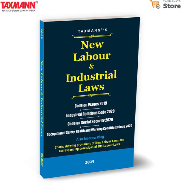 Taxmann's New Labour & Industrial Laws – Comprehensive & Updated Book Offering a Clear | Comparative Exposition of India's Four New Labour Codes and their Corresponding Repealed Laws