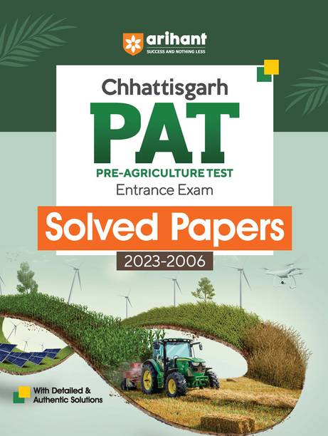 (OldEditon)Arihant
ChhatisgarhPATPre-AgricultureTestEntranceSolvedPapers2024-2006