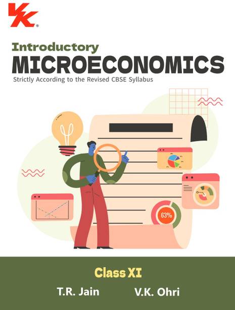 Introductory Microeconomics For Class 11 | CBSE (NCERT Solved) | Examination | By TR Jain & VK Ohri