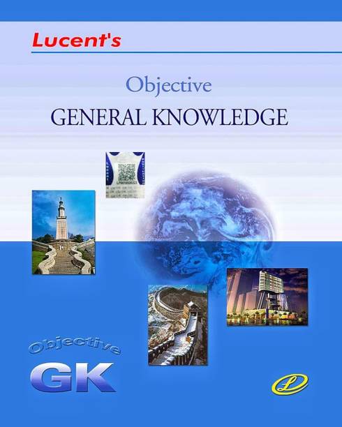 Lucent Objective General Knowledge 2024 Edition (Latest Updated Syllabus Original Book with Lucent Hologram) English Medium Objective GK 2024-25
