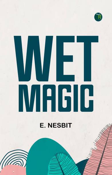 Wet Magic