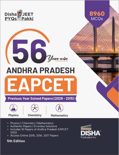 Disha 56 Year-wise Andhra Pradesh EAPCET Previous Year Solved Papers (2026 - 2015) 5th Edition | Physics, Chemistry & Mathematics PYQs Question Bank | For 2027 Engineering Exam | 5760+ MCQs | EAMCET