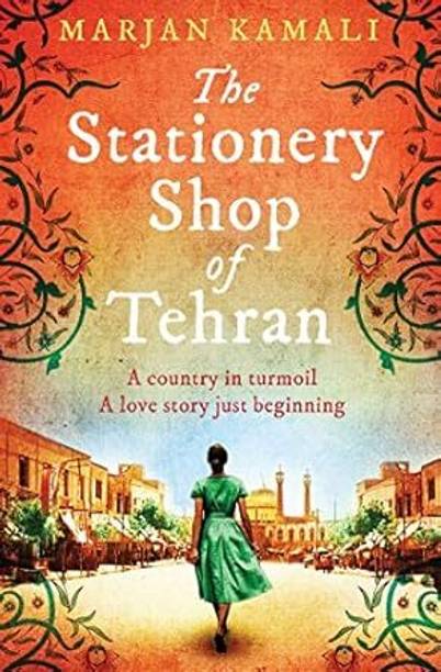 The Stationery Shop of Tehran Paperback – 1 January 2019
by Marjan Kamali (Author)