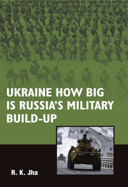 Ukraine: How Big is Russia's Military Build-up