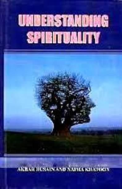 UNDERSTANDING SPIRITUALITY