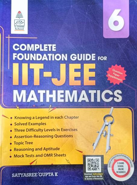 Complete Foundation Guide for IIT-JEE Mathematics Class 6  - S. CHAND SCHOOL