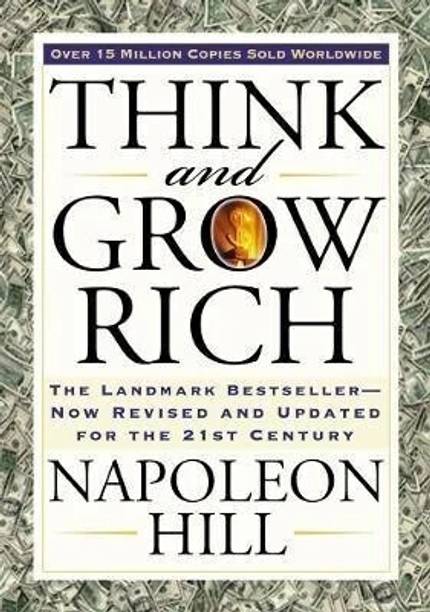 Think and Grow Rich  - Think and Grow Rich A Great Novel To Read For Self Development