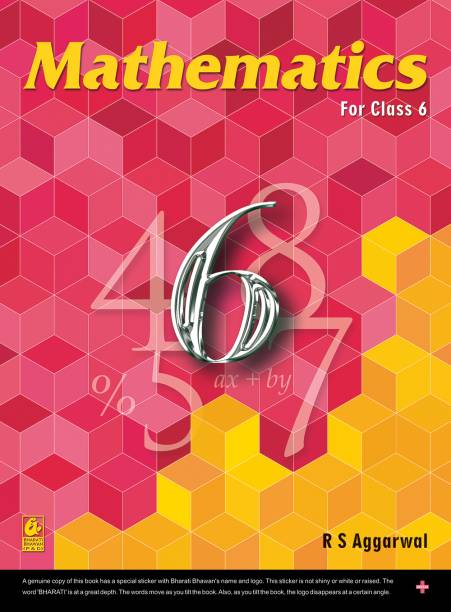 Mathematics for Class 6 - CBSE - by R.S. Aggarwal Examination 2023 Edition