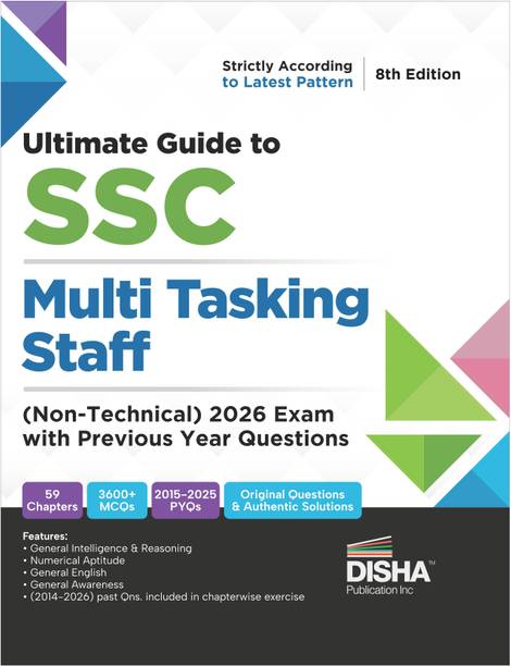 Disha Ultimate Guide to SSC Multi Tasking Staff (Non-Technical) 2026 Exam with Previous Year Questions 8th Edition | Staff Selection Commission | SSC MTS PYQs