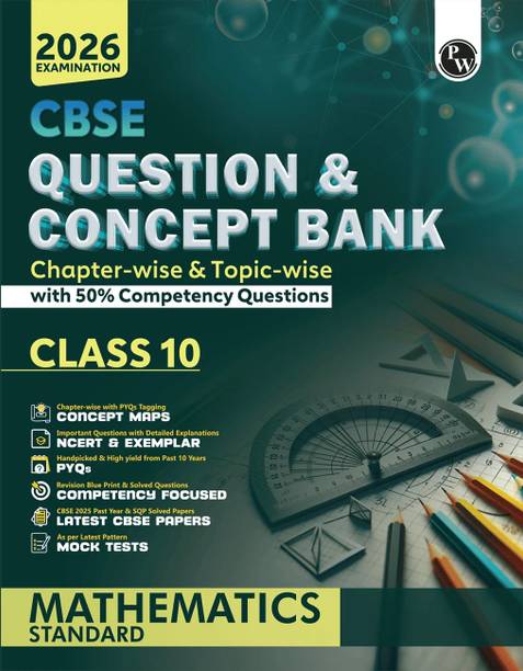 PW CBSE Question & Concept Bank (QCB) Class 10 Mathematics (Std) For 2026 Exams