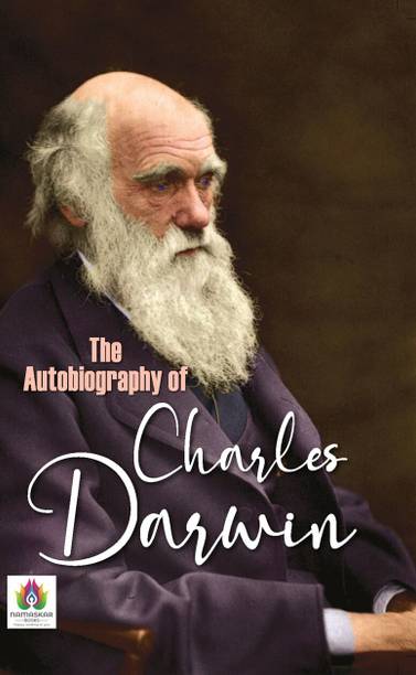 The Autobiography of Charles Darwin
