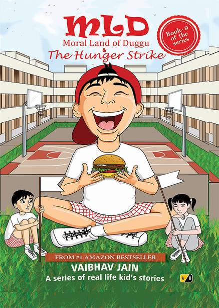 MLD, Moral Land of Duggu & The Hunger Strike: A series of real-life kid’s stories - Best English Moral short story book for Kids