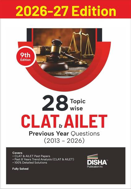 Disha 28 Topic-wise CLAT & AILET (2013 - 2026) Previous Year Questions 9th Edition | Common Law Admission Test PYQs | Must for SLAT, LSAT, LLB, MH-CET Law 2027 Exams