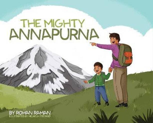 The Mighty Annapurna - Illustrated book about the Himalayan mountain range seen through a child's eye
