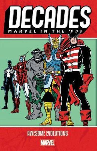 Decades: Marvel in the 80s - Awesome Evolutions