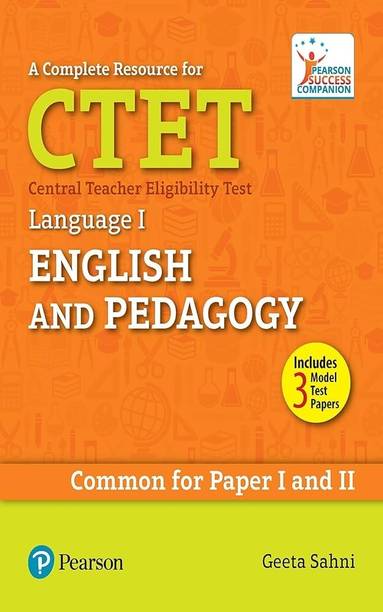 A Complete Resource for CTET: English and Pedagogy Language 1  - Learn, Prepare, and Practice for Exam Success - Common for Paper I and II