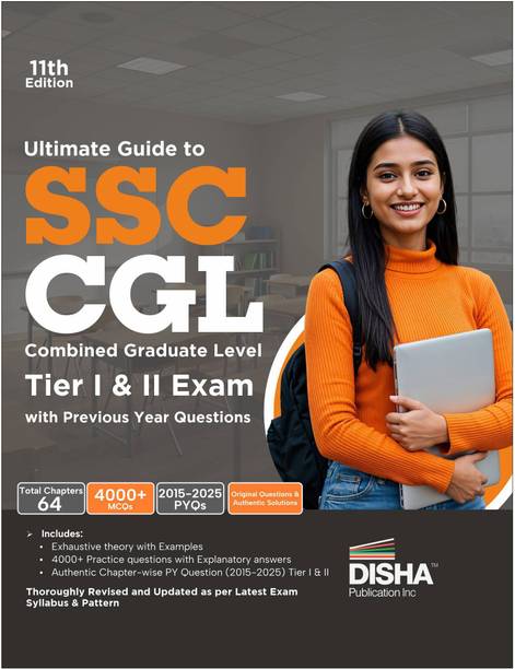 Disha Ultimate Guide to SSC CGL - Combined Graduate Level - Tier I & Tier II Exam with Previous Year Questions