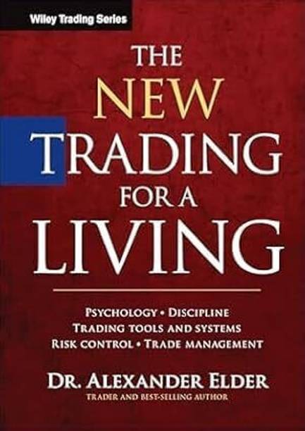 The New Trading for a Living PAPERBACK Paperback – Illustrated, 1 January 2014