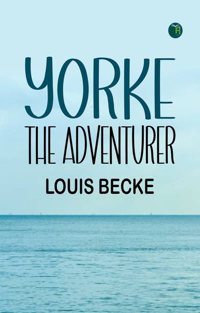Yorke The Adventurer