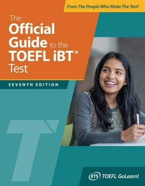 The Official Guide to the TOEFL iBT Test, Seventh Edition