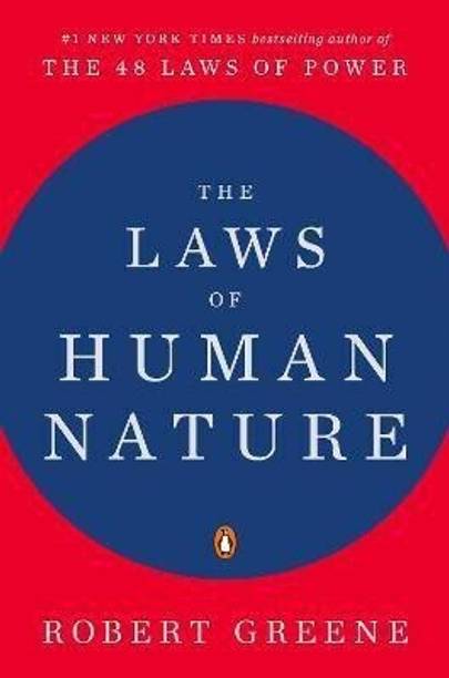 The Laws of Human Nature  - The Psychology of Success: Harnessing the Laws of Human Nature to Achieve Your Goals.