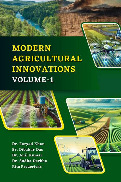 Modern Agricultural Innovations: Volume-1