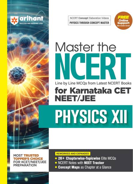 Arihant Master the NCERT Physics Class 12 for Karnataka CET, NEET, JEE | Line by Line MCQs from Latest NCERT | 2000+ Chapterwise Questions, NCERT Notes, Concept Maps With Free Online Support | English Medium