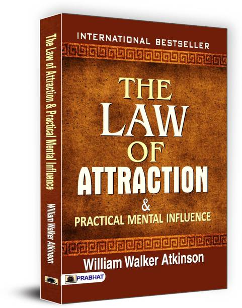 The Law of Attraction and Practical Mental Influence